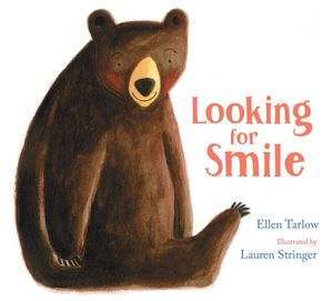 Cover Art for 9781534466197, Looking for Smile by Ellen Tarlow, Lauren Stringer
