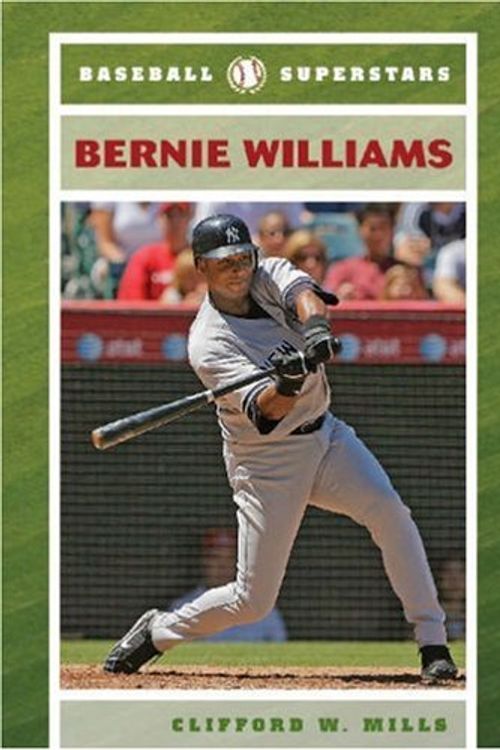 Cover Art for 9780791094686, Bernie Williams by Clifford W. Mills