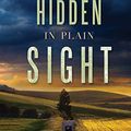 Cover Art for 9781523947942, Hidden in Plain Sight: Volume 4 (Serenity's Plain Secrets) by Karen Ann Hopkins