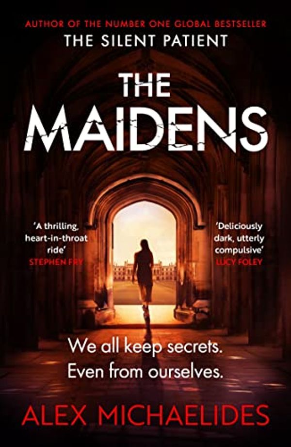 Cover Art for B08R18D45M, The Maidens: The new thriller from the author of the global bestselling debut The Silent Patient by Alex Michaelides