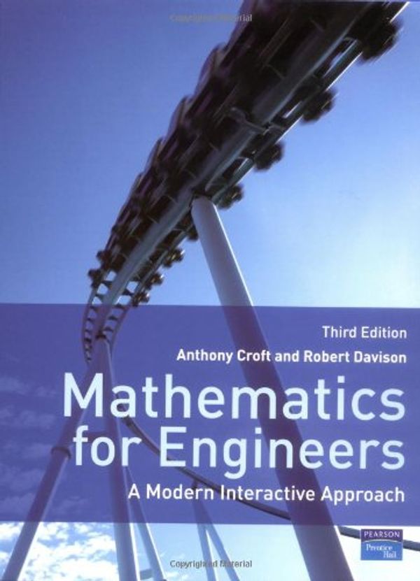 Cover Art for 9780273725497, Mathematics for Engineers: AND MyMathLab by Davison, Robert