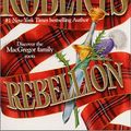 Cover Art for 9780373834280, Rebellion (The Macgregors) by Nora Roberts