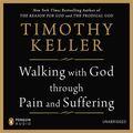 Cover Art for 9781101630662, Walking with God through Pain and Suffering by Timothy Keller