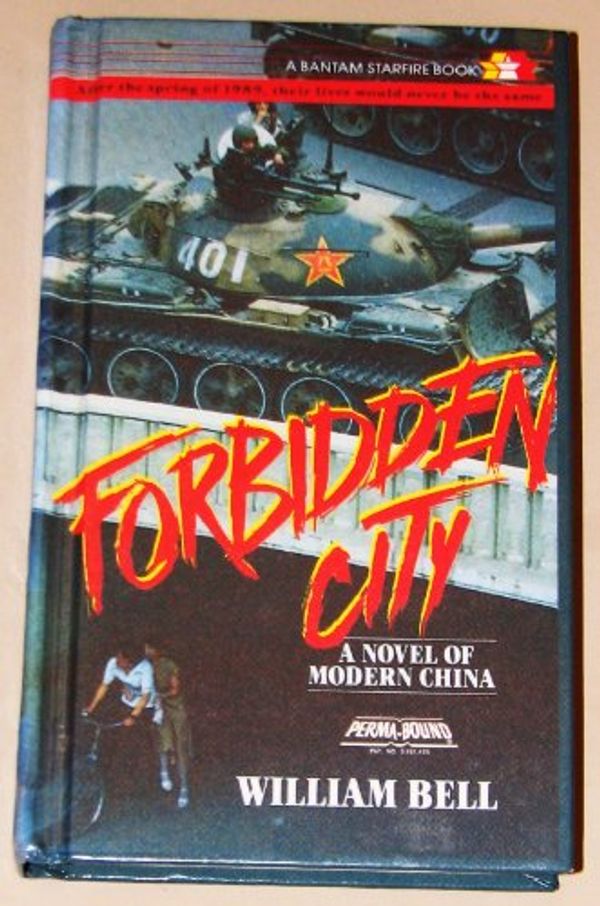 Cover Art for 9780606046732, Forbidden City by William Bell