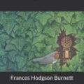 Cover Art for 9781091861190, The Secret Garden: Large Print by Frances Hodgson Burnett