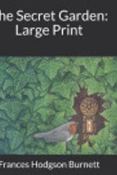 Cover Art for 9781091861190, The Secret Garden: Large Print by Frances Hodgson Burnett