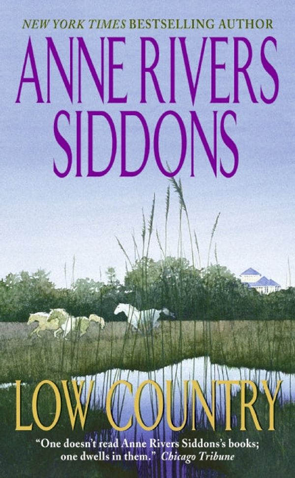 Cover Art for 9780061093326, Low Country by Anne Rivers Siddons