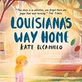 Cover Art for 9781406385588, Louisiana's Way Home by Kate DiCamillo