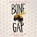 Cover Art for 9780062368096, Bone Gap by Laura Ruby