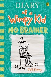 Cover Art for 9780143778448, No Brainer: Diary of a Wimpy Kid (18) by Jeff Kinney
