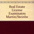 Cover Art for 9780137641017, Real Estate License Examinatns Martin/Steinbe by Joseph H. Martin, Eve P. Steinberg