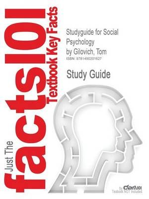 Cover Art for 9781490201627, Studyguide for Social Psychology by Gilovich, Tom by Cram101 Textbook Reviews