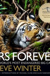 Cover Art for 9781426212406, Tigers Forever by Steve Winter