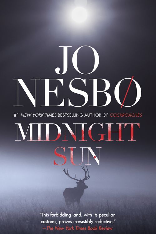 Cover Art for 9780804172578, Midnight Sun by Jo Nesbo