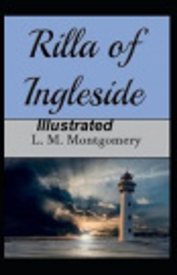 Cover Art for 9798675222285, Rilla of Ingleside by Lucy Maud Montgomery