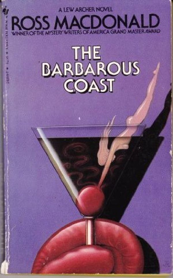 Cover Art for 9780553242683, The Barbarous Coast by Ross MacDonald
