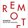 Cover Art for 8601423417059, Remote: Office Not Required by Jason Fried, Heinemeier Hansson, David