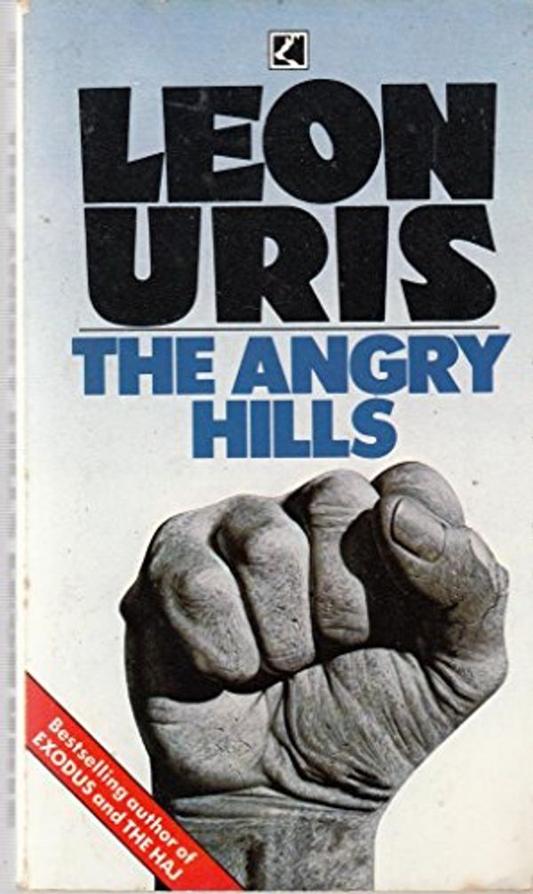 Cover Art for 9780552085212, The Angry Hills by Leon Uris