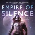 Cover Art for 9780756413026, Empire of Silence by Christopher Ruocchio