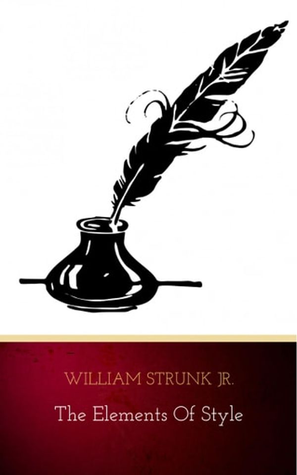 Cover Art for 9782291002871, The Elements of Style by William Strunk, Jr.