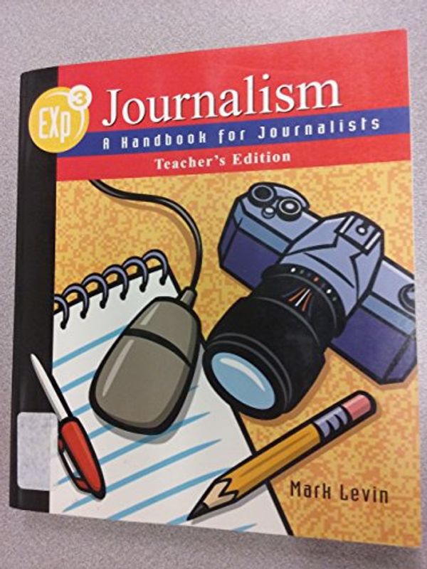Cover Art for 9780658002878, Xp3:Journalism Handbook TE by Mark Levin