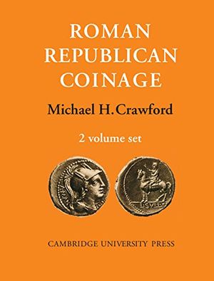 Cover Art for 9780521074926, Roman Republican Coinage by Michael H. Crawford