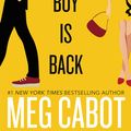 Cover Art for 9780062378866, The Boy Is Back by Meg Cabot