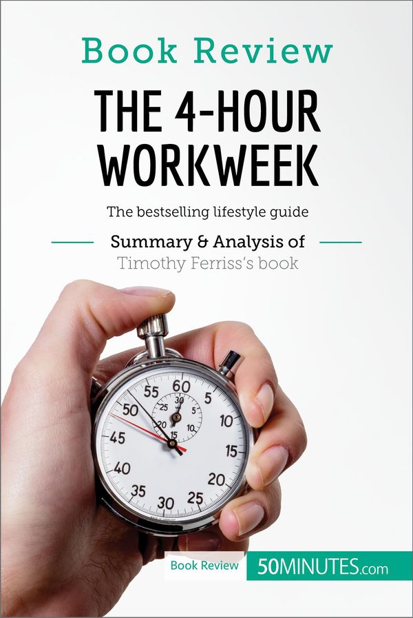 Cover Art for 9782806280138, Book Review: The 4-Hour Workweek by Timothy Ferriss by 50MINUTES.COM