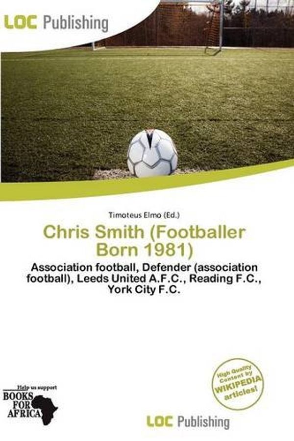 Cover Art for 9786137221068, Chris Smith (Footballer Born 1981) by Timoteus Elmo