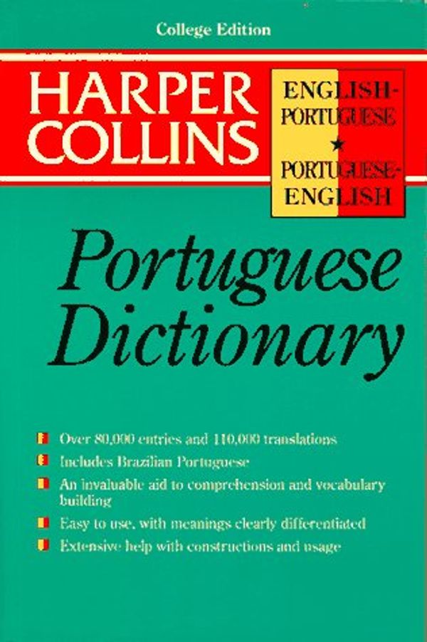 Cover Art for 9780062734891, Harper Collins Portuguese Dictionary: English, Portuguese Portuguese, English by John Whitlam