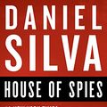 Cover Art for B01JYWGVRA, House of Spies: A Novel (Gabriel Allon Book 17) by Daniel Silva