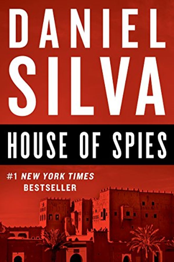 Cover Art for B01JYWGVRA, House of Spies: A Novel (Gabriel Allon Book 17) by Daniel Silva