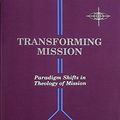 Cover Art for 9780883447192, Transforming Mission by David Jacobus Bosch