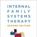 Cover Art for B07RY4GZJN, Internal Family Systems Therapy, Second Edition by Richard C. Schwartz, Martha Sweezy