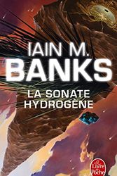 Cover Art for 9782253183501, La sonate hydrogène by Iain-M Banks
