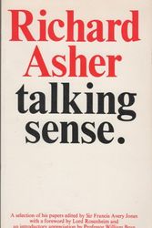 Cover Art for 9780272000670, Talking Sense - A Selection of His Papers by Richard Asher