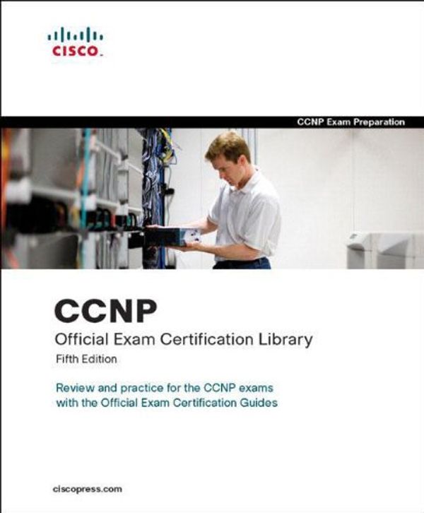 Cover Art for 9781587201783, CCNP Official Exam Certification Library by Brent Stewart, David Hucaby, Brian Morgan, Neil Lovering, Amir Ranjbar