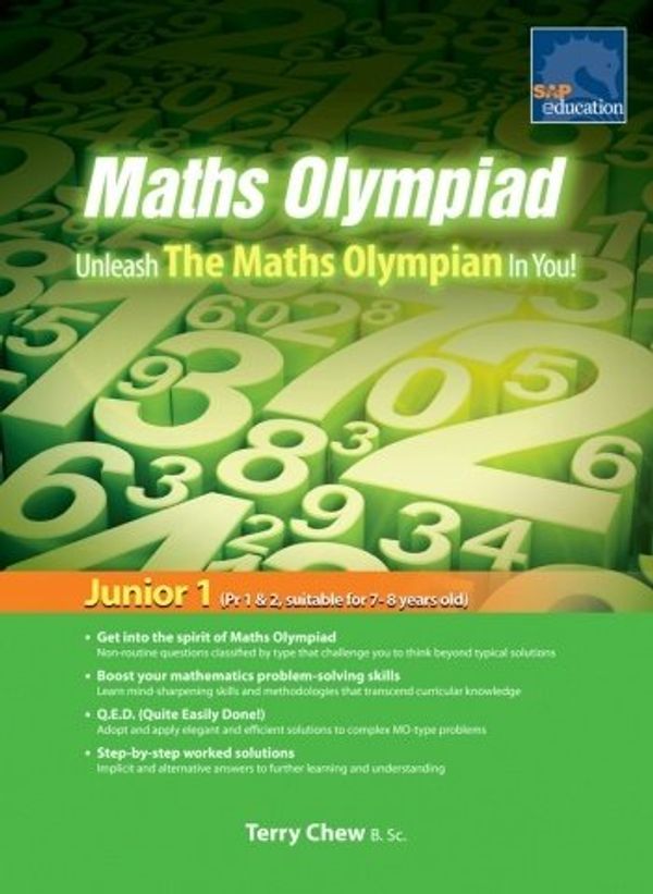 Cover Art for 9789814672115, SAP Maths Olympiad Junior 1 by Terry Chew
