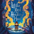 Cover Art for 9781509894802, Little Red Reading Hood by Lucy Rowland