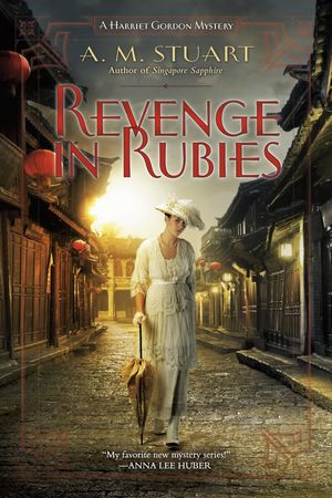 Cover Art for 9781984802668, Revenge in Rubies (A Harriet Gordon Mystery) by A. M. Stuart