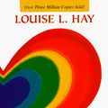 Cover Art for 9781561700943, You Can Heal Your Life: 10th Anniversary Edition by Louise L. Hay