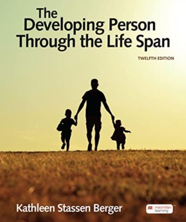 Cover Art for 9781319498528, Developing Person Through the Life Span by Berger, Kathleen Stassen