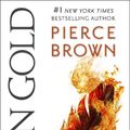 Cover Art for 9781524796938, Red Rising 4: Iron Gold by Pierce Brown (author)