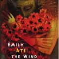 Cover Art for 9780971267640, Emily Ate The Wind by Peter Conners