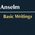 Cover Art for 9780872208964, Basic Writings by Anselm