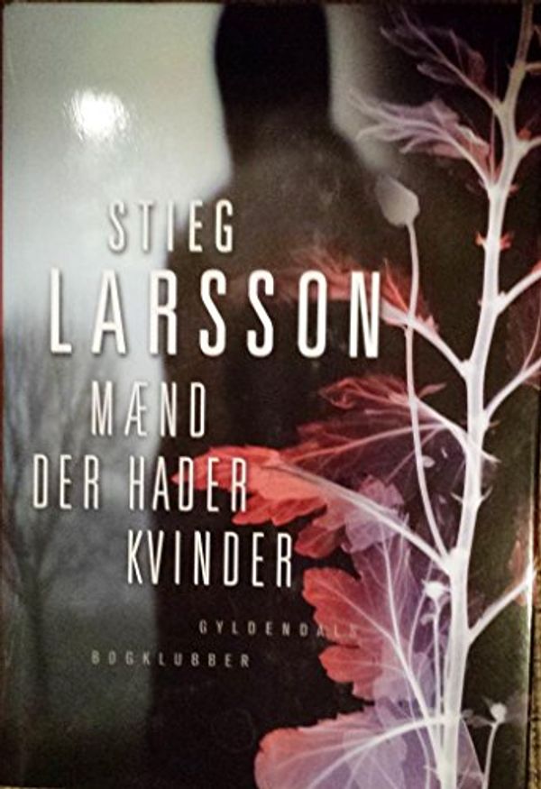 Cover Art for 9788773949498, Maend der hader kvinder by Stieg Larsson