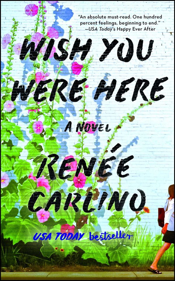 Cover Art for 9781501105821, Wish You Were Here by Renée Carlino