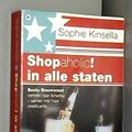 Cover Art for 9789044305135, Shopaholic! in alle staten by Kinsella, Sophie