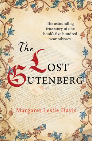 Cover Art for 9781760529611, The Lost Gutenberg by Margaret Leslie Davis