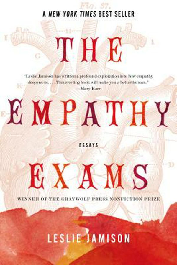 Cover Art for 9781555976712, The Empathy Exams by Leslie Jamison